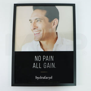 Edge Systems Hydrafacial "No Pain All Gain" 19x25 Framed Marketing Poster
