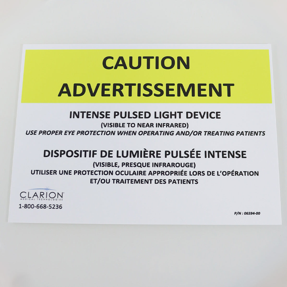 Clarion Medical Technologies Caution Intense Pulsed Light Warning Sign 06594-00
