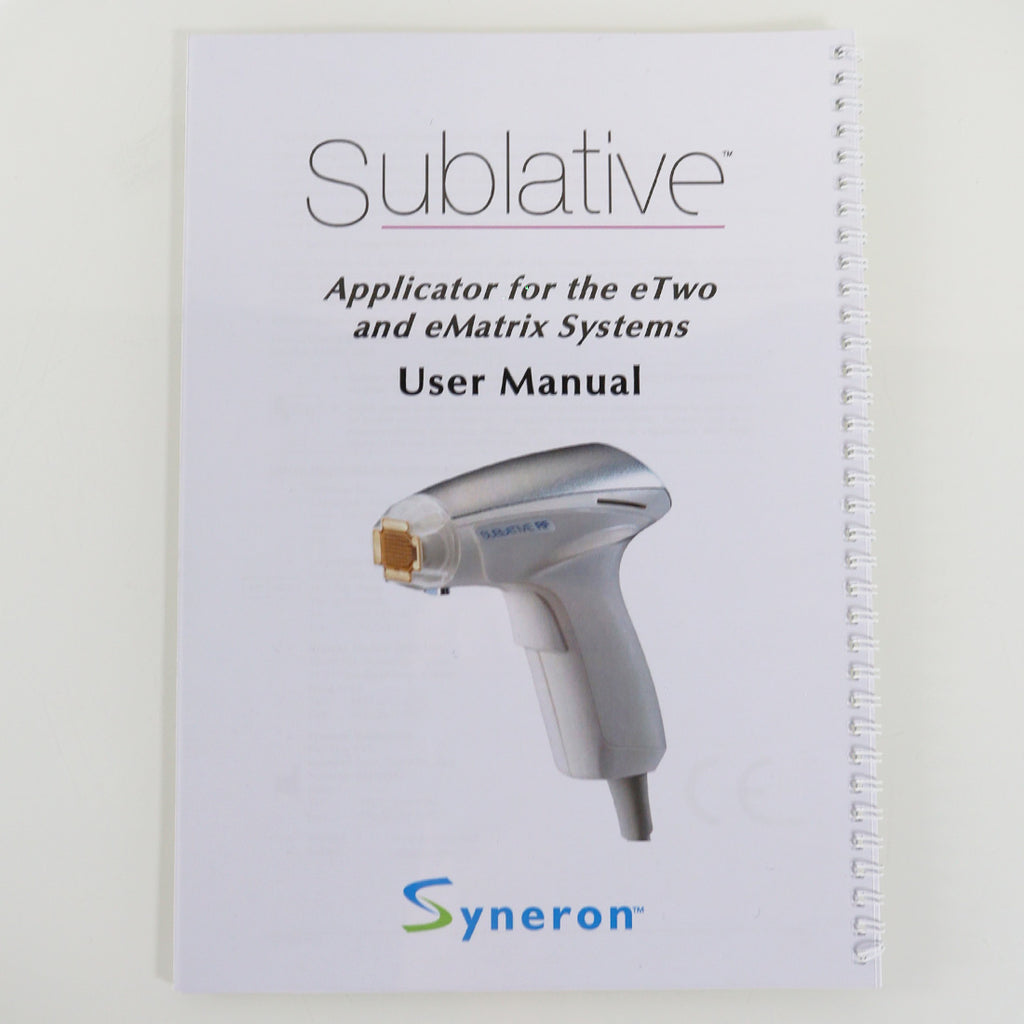 2011 Syneron eTwo eMatrix Sublative RF Handpiece Applicator User Operator Manual