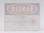 DANGER Plastic Warning Sign CLASS IV "Laser Radiation in Progress" 10-0695