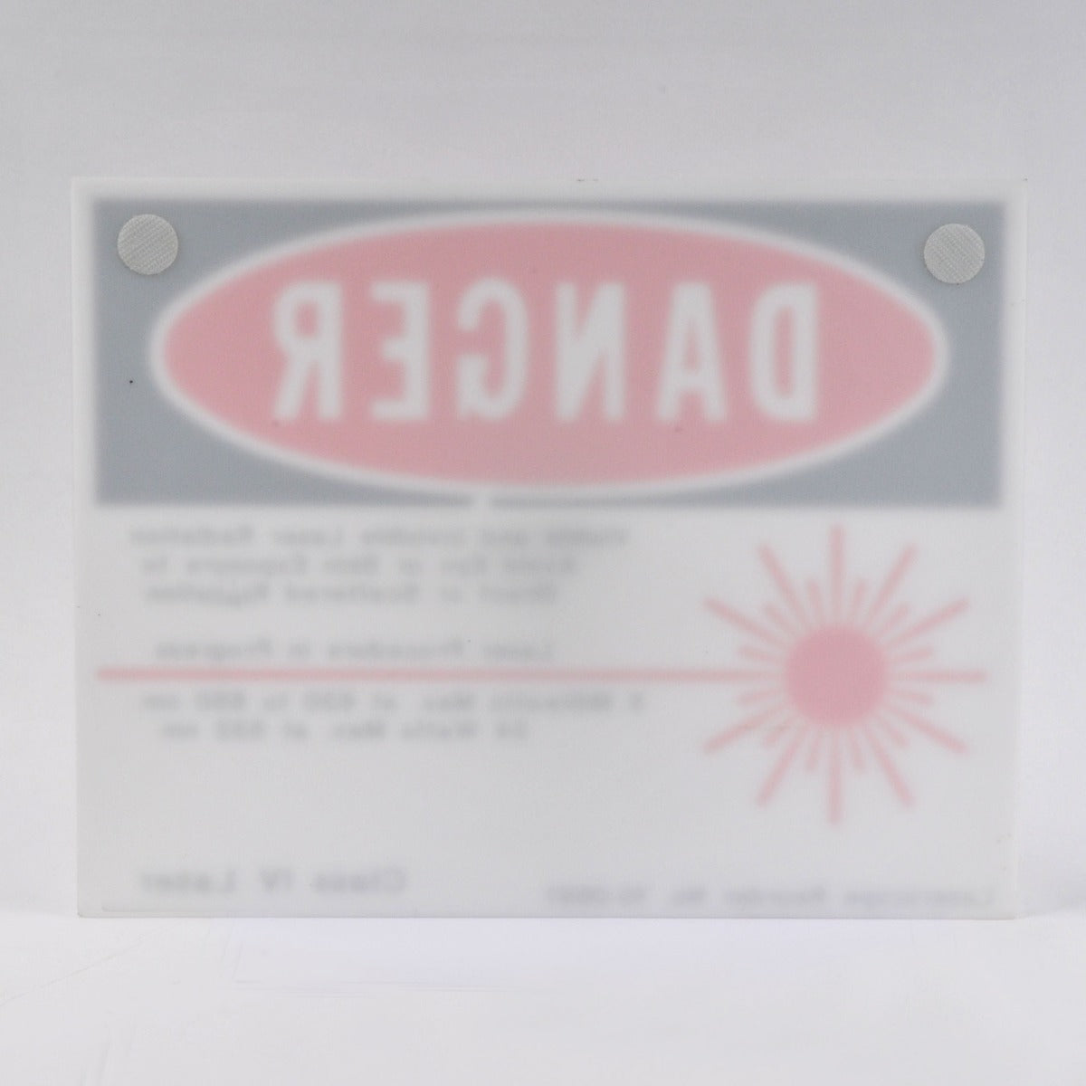 DANGER Plastic Warning Sign CLASS IV "Laser Radiation in Progress" 10-0691