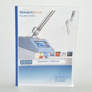 DEKA 2011 SmartXide Co2 Laser System OPERATOR'S MANUAL * Smart Xide UX1B0802R