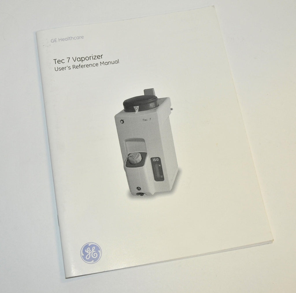 GE Healthcare Tec 7 Vaporizer User Reference Manual Sevoflurane Anesthesia Guide