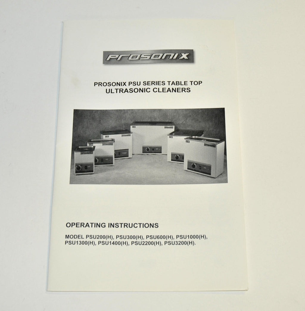 PROSONIX PSU Series ULTRASONIC CLEANER Operating Instruction User Operator Guide
