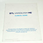 BTL Aesthetics Vanquish ME CLINICAL GUIDE Operation Training Supplement Manual