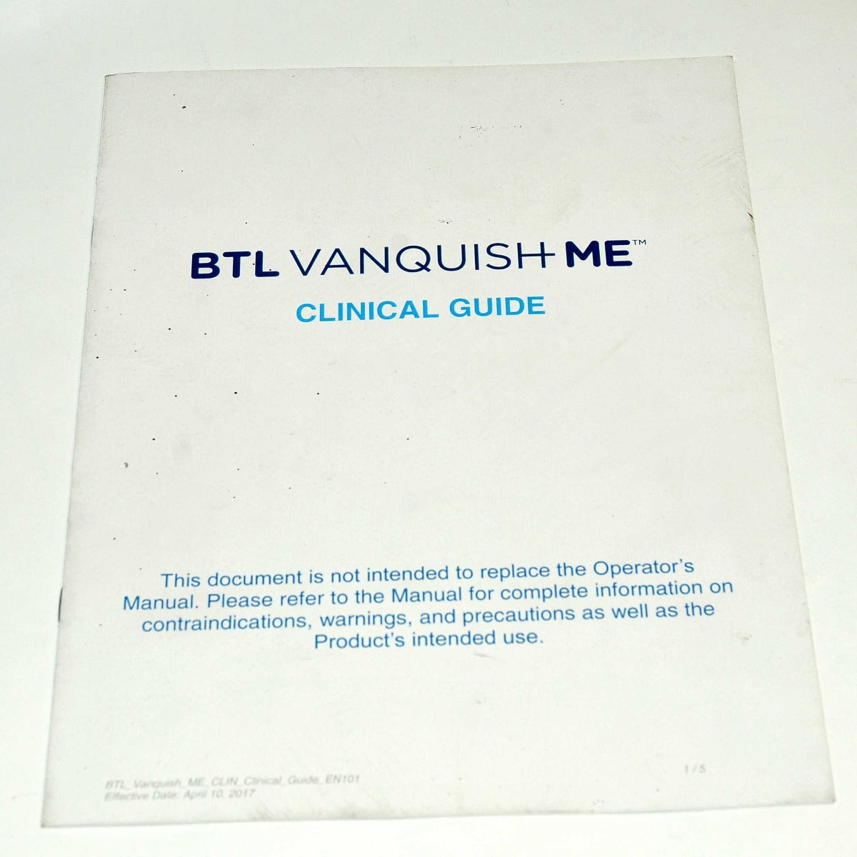 BTL Aesthetics Vanquish ME CLINICAL GUIDE Operation Training Supplement Manual
