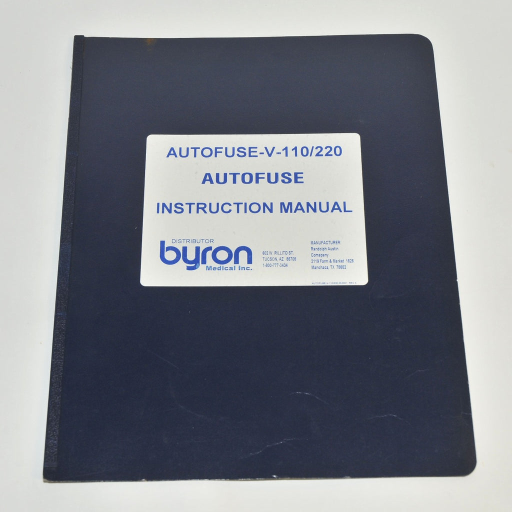 Byron Medical AUTOFUSE Instruction Manual Variable Speed Infiltration Pump 9 Pgs