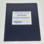 Byron Medical AUTOFUSE Instruction Manual Variable Speed Infiltration Pump 9 Pgs
