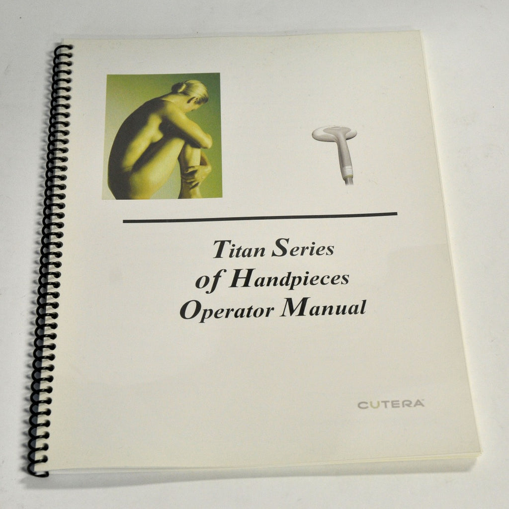 Cutera Laser TITAN SERIES of Handpieces Clinical Application Operator Manual IPL