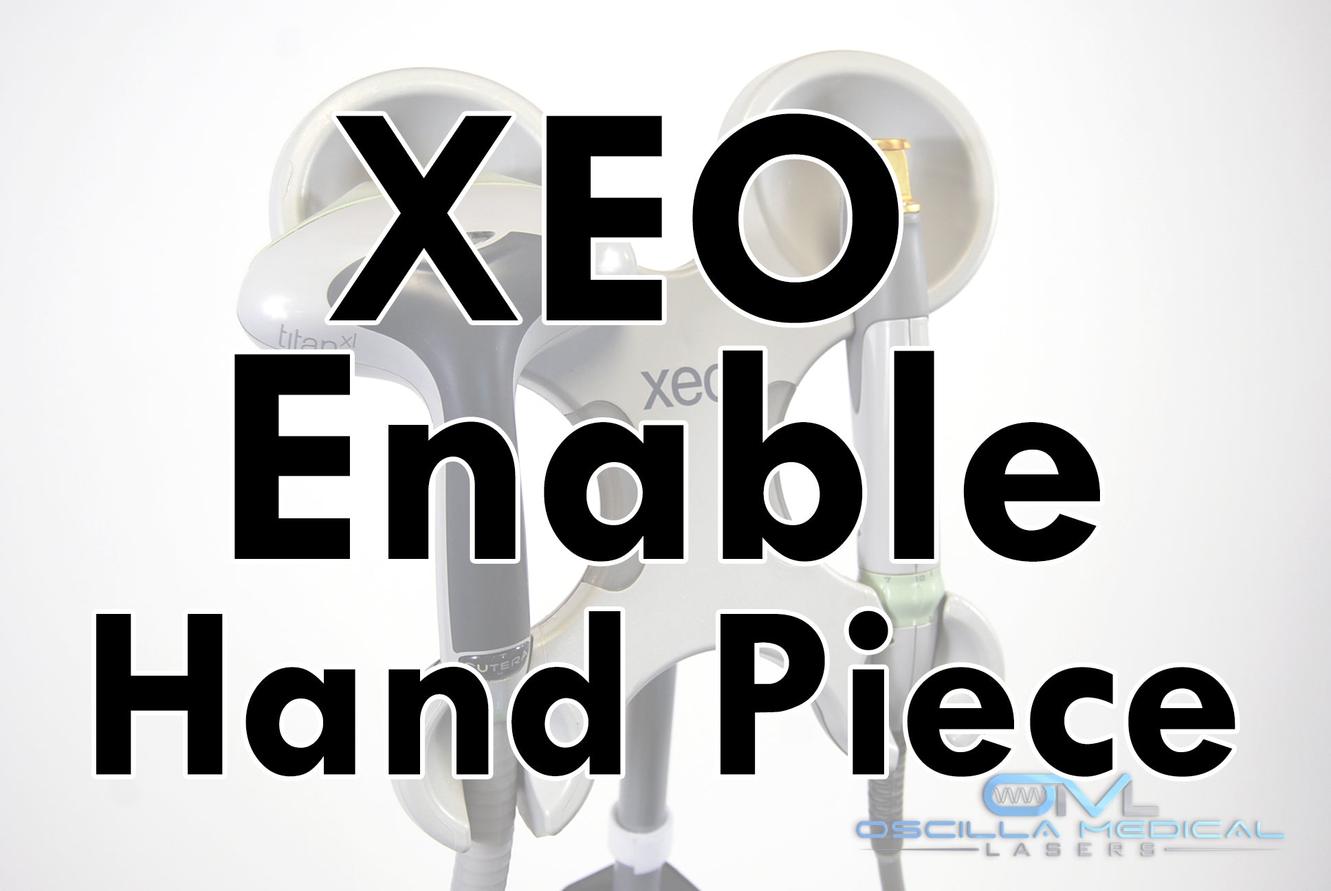Xeo Enable Handpiece Hand Piece Laser IPL Reset Upgrade System