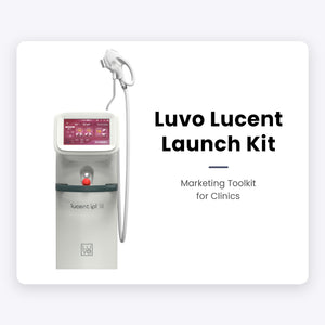Luvo Lucent Launch Kit - Marketing Toolkit for Clinics