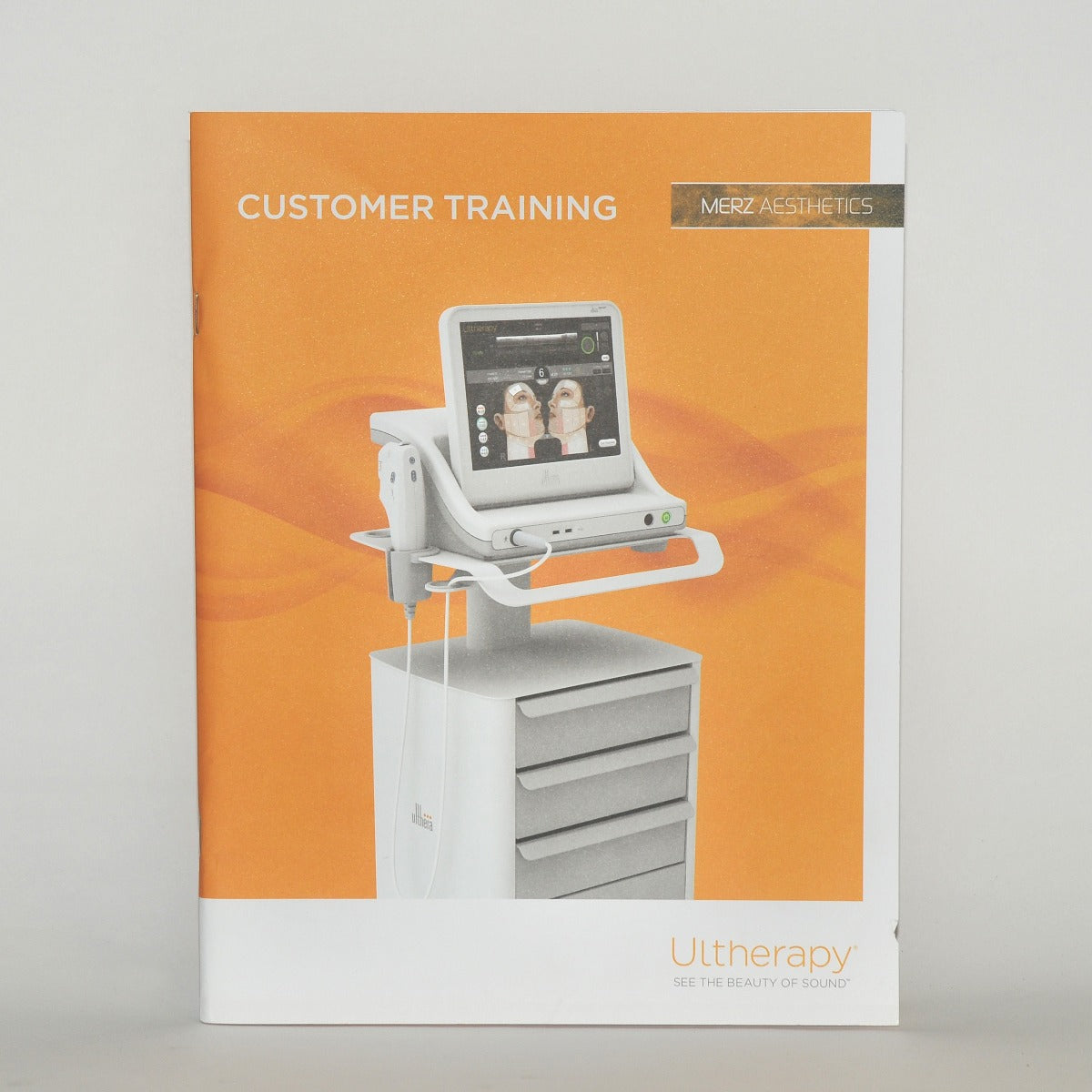 MERZ Aesthetics 2016 Ultherapy Customer Training Booklet 1005835TRN - 42 Pages