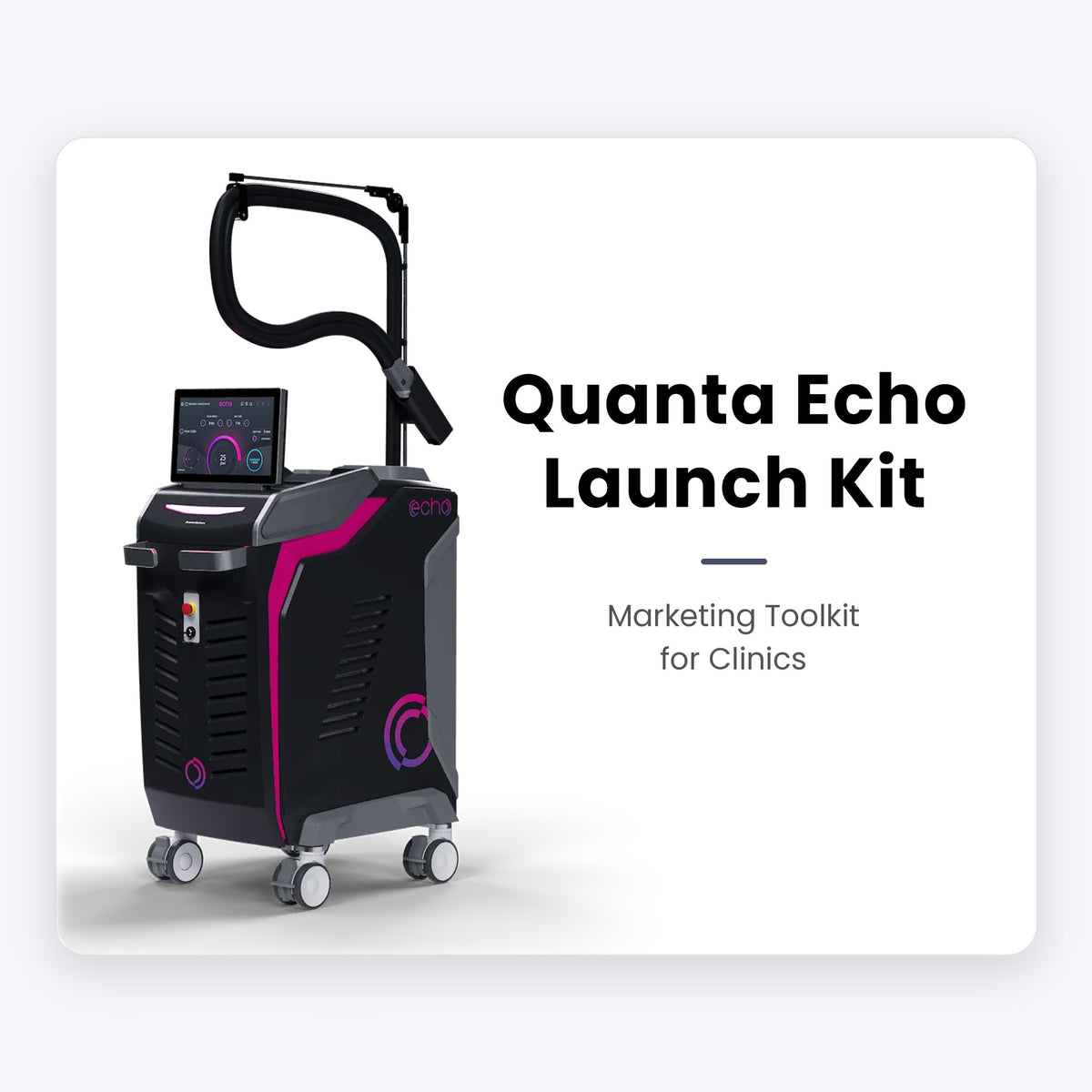 Quanta Echo Launch Kit