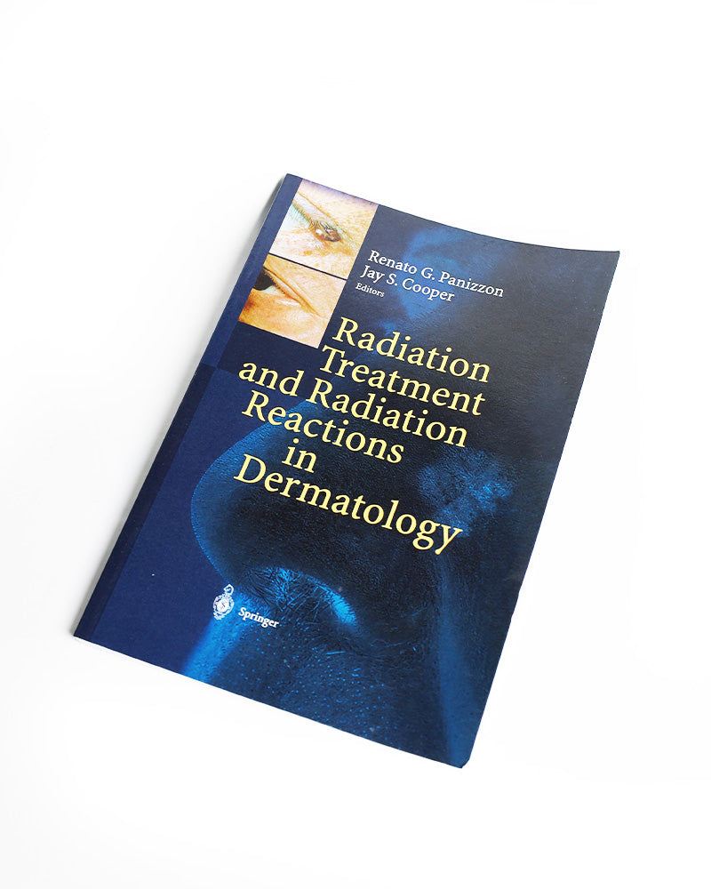 Radiation Treatment and Reactions in Dermatology Renato Panizzon Jay Cooper Book
